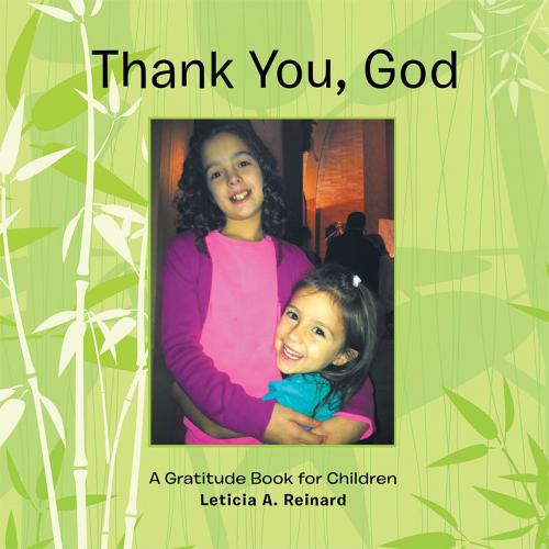 Cover of the book Thank You, God by Leticia A. Reinard, Balboa Press