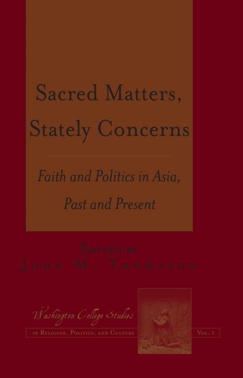 Cover of the book Sacred Matters, Stately Concerns by , Peter Lang
