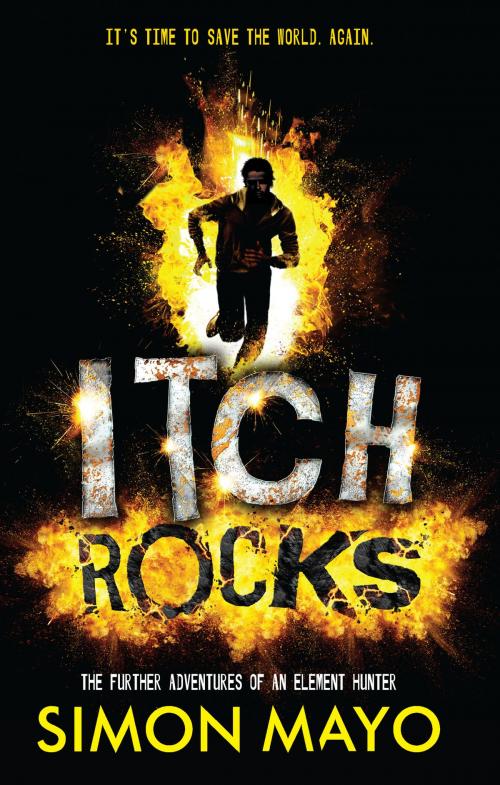 Cover of the book Itch Rocks by Simon Mayo, Splinter
