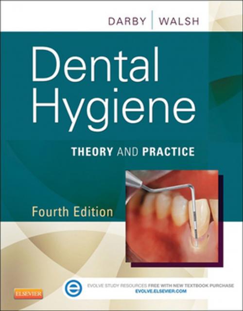 Cover of the book Dental Hygiene - E-Book by Margaret Walsh, RDH, MS, MA, EdD, Michele Leonardi Darby, BSDH, MS, Elsevier Health Sciences