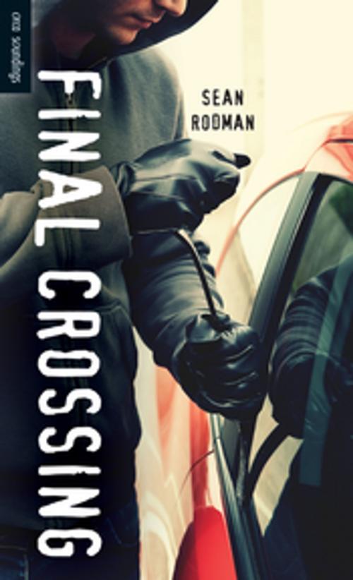 Cover of the book Final Crossing by Sean Rodman, Orca Book Publishers