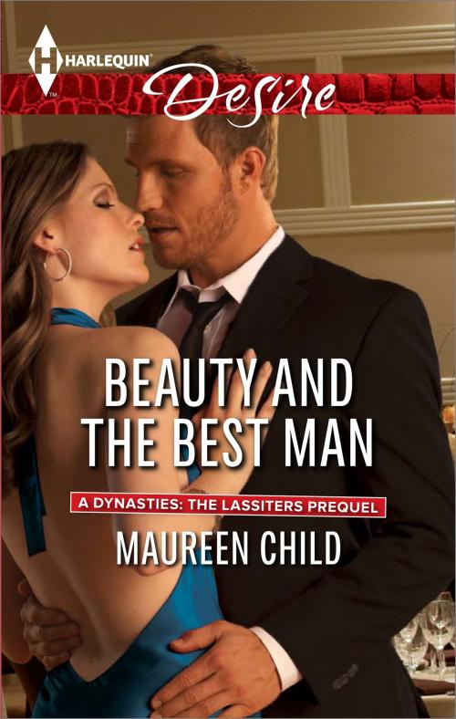 Cover of the book Beauty and the Best Man by Maureen Child, Harlequin