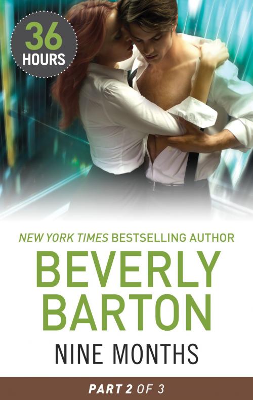 Cover of the book Nine Months Part 2 by Beverly Barton, Harlequin