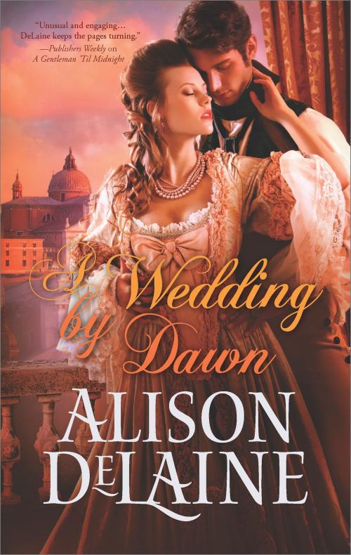 Cover of the book A Wedding By Dawn by Alison DeLaine, HQN Books