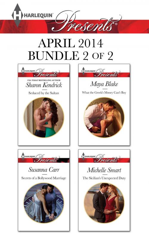 Cover of the book Harlequin Presents April 2014 - Bundle 2 of 2 by Sharon Kendrick, Susanna Carr, Maya Blake, Michelle Smart, Harlequin