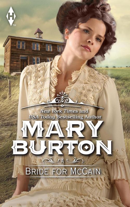Cover of the book A Bride for McCain by Mary Burton, Harlequin