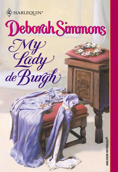 Cover of the book My Lady De Burgh by Deborah Simmons, Harlequin
