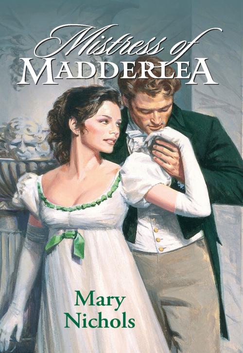 Cover of the book Mistress of Madderlea by Mary Nichols, Harlequin