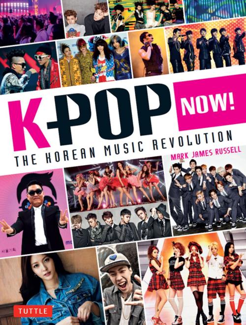 Cover of the book K-POP Now! by Mark James Russell, Tuttle Publishing
