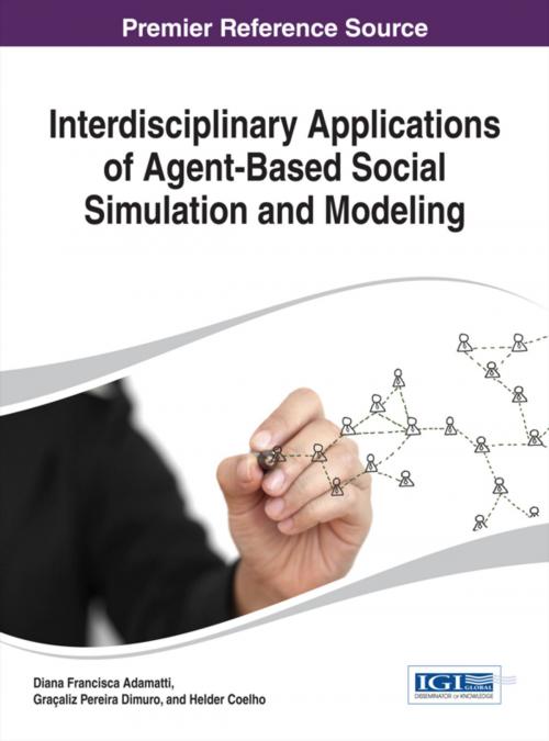 Cover of the book Interdisciplinary Applications of Agent-Based Social Simulation and Modeling by , IGI Global