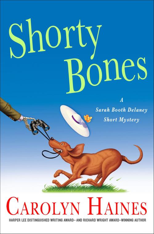 Cover of the book Shorty Bones by Carolyn Haines, St. Martin's Press