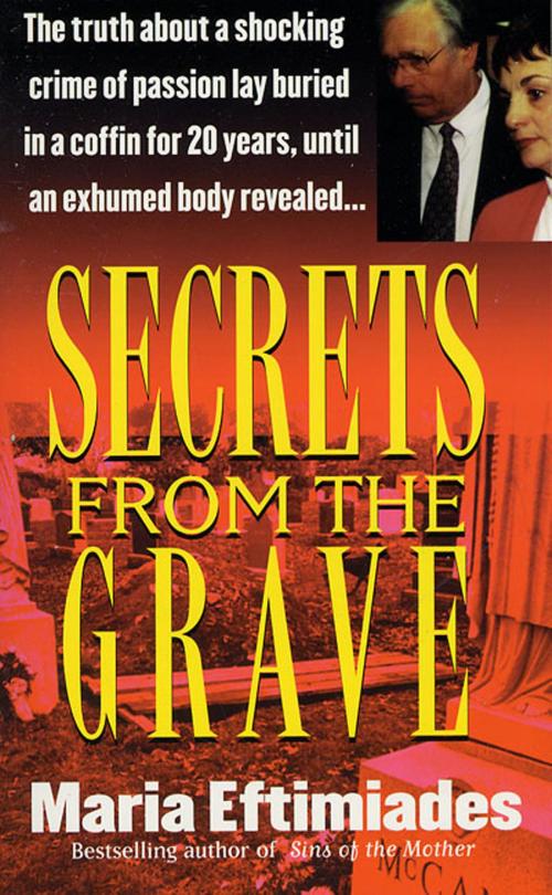 Cover of the book Secrets from the Grave by Maria Eftimiades, St. Martin's Press