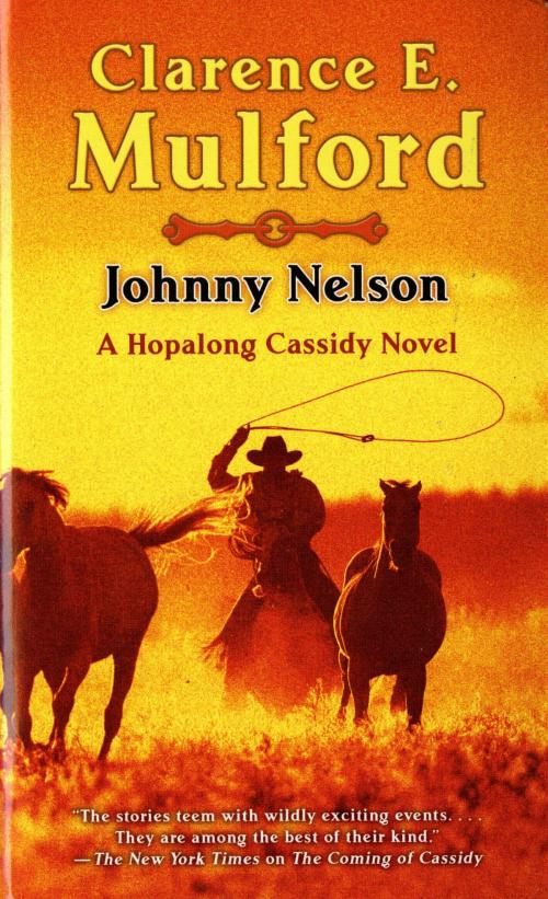 Cover of the book Johnny Nelson by Clarence E. Mulford, Tom Doherty Associates
