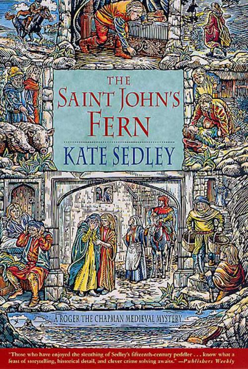 Cover of the book The Saint John's Fern by Kate Sedley, St. Martin's Press