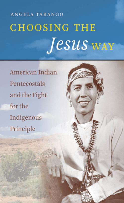 Cover of the book Choosing the Jesus Way by Angela Tarango, The University of North Carolina Press