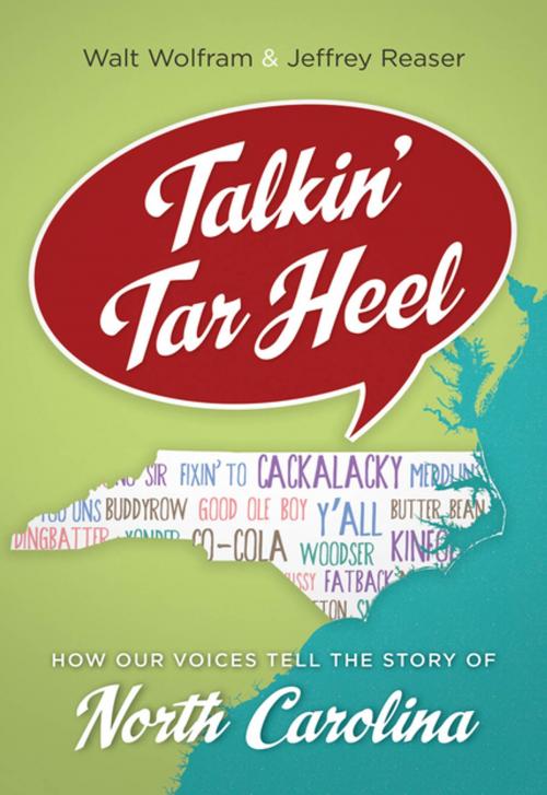 Cover of the book Talkin' Tar Heel by Walt Wolfram, Jeffrey Reaser, The University of North Carolina Press