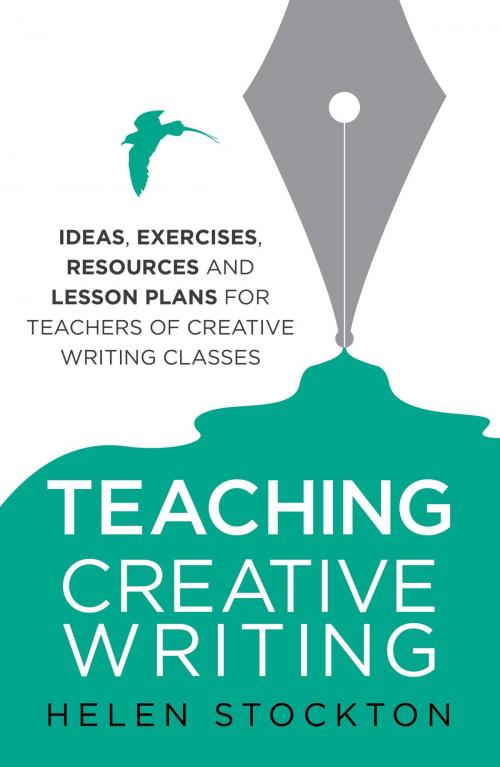 Cover of the book Teaching Creative Writing by Helen Stockton, Little, Brown Book Group