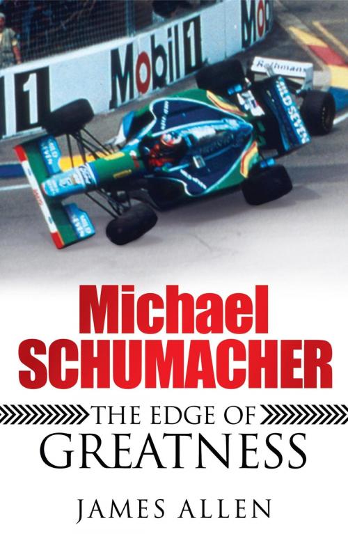 Cover of the book Michael Schumacher by James Allen, Headline