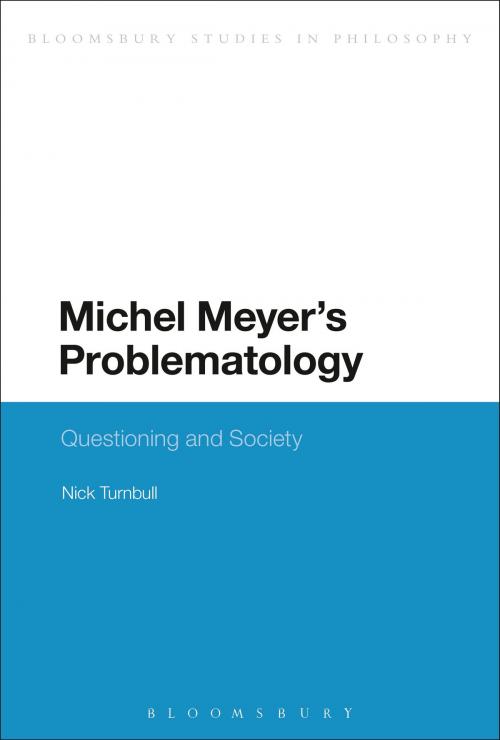 Cover of the book Michel Meyer's Problematology by Dr Nick Turnbull, Bloomsbury Publishing
