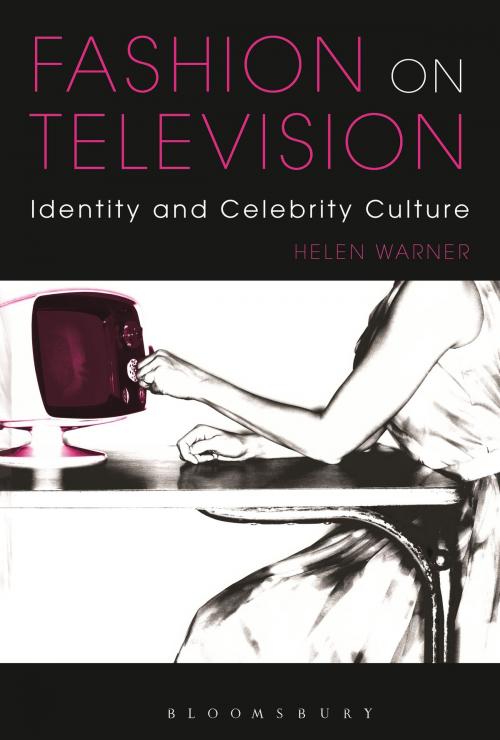 Cover of the book Fashion on Television by Helen Warner, Bloomsbury Publishing