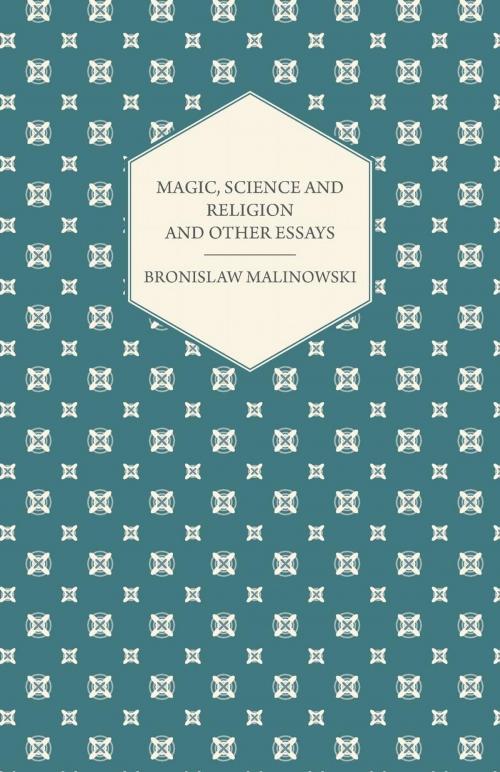 Cover of the book Magic, Science and Religion and Other Essays by Bronislaw Malinowski, Read Books Ltd.