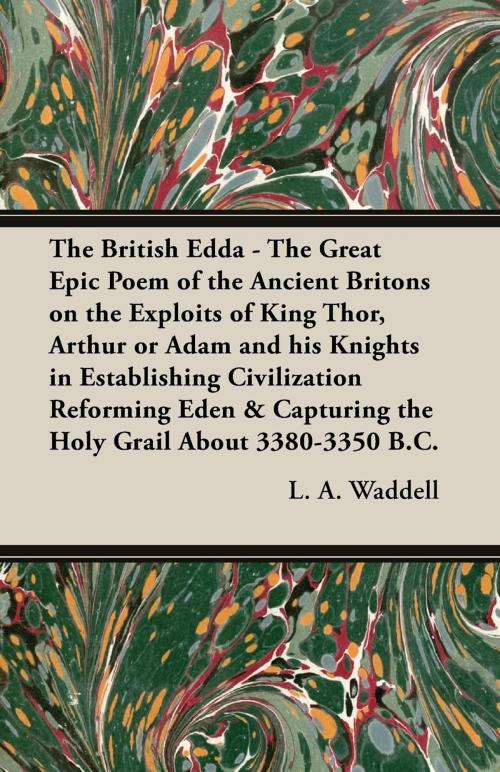 Cover of the book The British Edda by L. A. Waddell, Read Books Ltd.