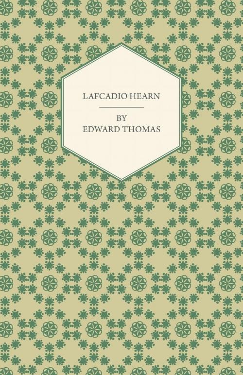 Cover of the book Lafcadio Hearn by Edward Thomas, Read Books Ltd.