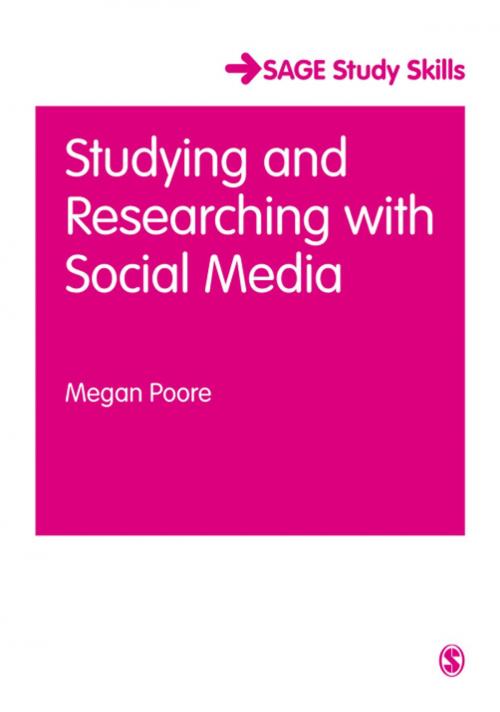 Cover of the book Studying and Researching with Social Media by Megan Poore, SAGE Publications
