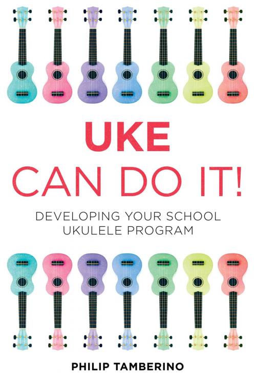 Cover of the book Uke Can Do It! by Philip Tamberino, R&L Education
