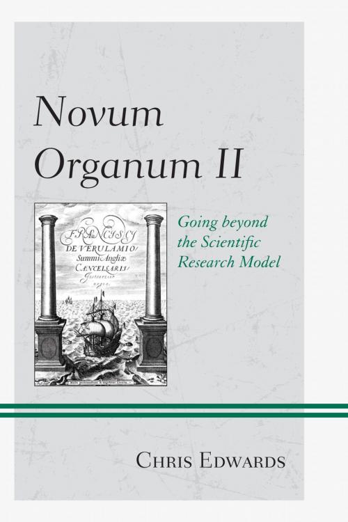 Cover of the book Novum Organum II by Chris Edwards, Rowman & Littlefield Publishers