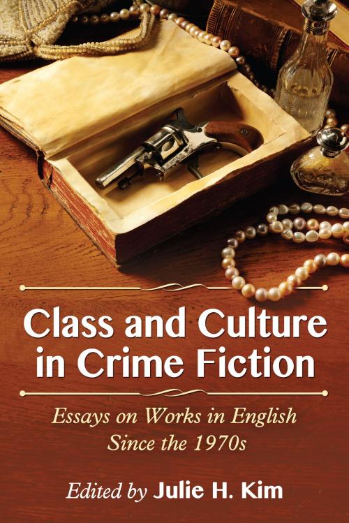 Cover of the book Class and Culture in Crime Fiction by , McFarland & Company, Inc., Publishers