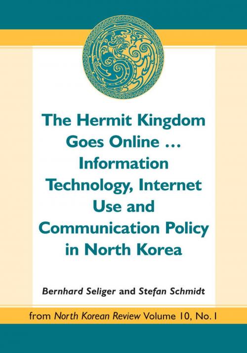 Cover of the book The Hermit Kingdom Goes Online by Bernhard Seliger, McFarland & Company, Inc., Publishers