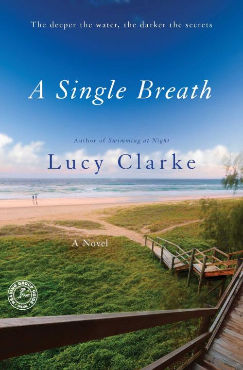 Cover of the book A Single Breath by Lucy Clarke, Touchstone