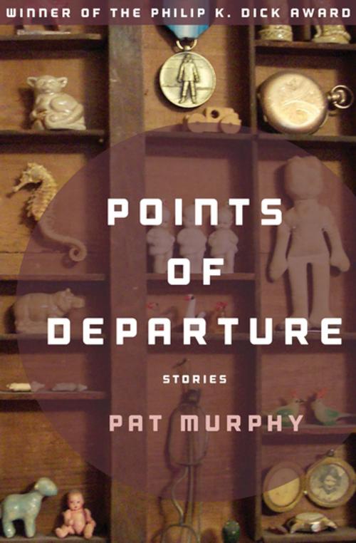 Cover of the book Points of Departure by Pat Murphy, Open Road Media