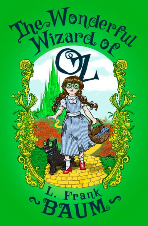 Cover of the book The Wonderful Wizard of Oz by L. Frank Baum, Open Road Media