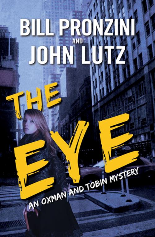 Cover of the book The Eye by Bill Pronzini, John Lutz, Open Road Media