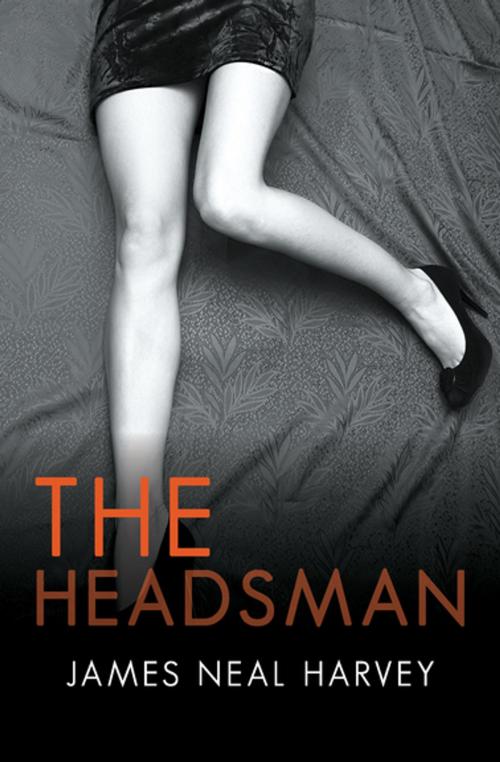 Cover of the book The Headsman by James Neal Harvey, MysteriousPress.com/Open Road