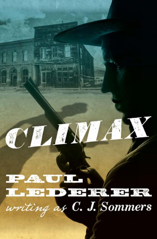 Cover of the book Climax by Paul Lederer, Open Road Media