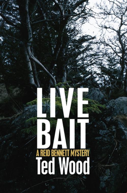 Cover of the book Live Bait by Ted Wood, Open Road Media