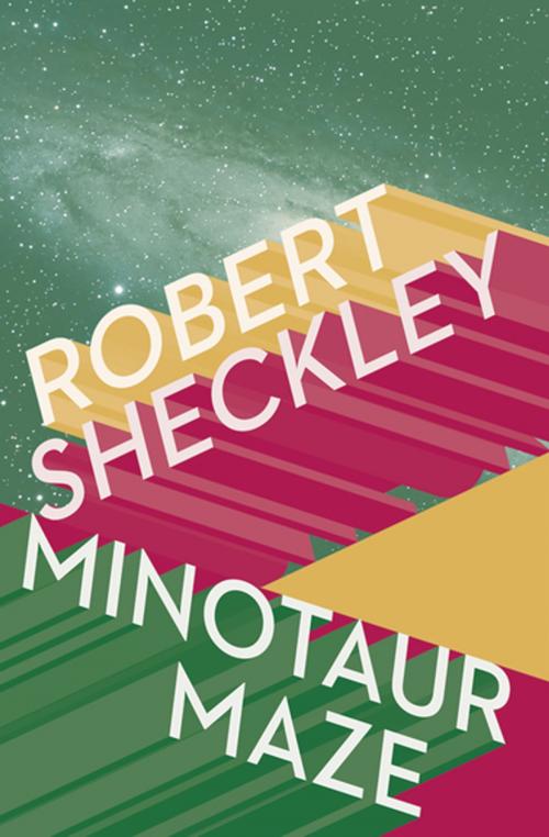 Cover of the book Minotaur Maze by Robert Sheckley, Open Road Media