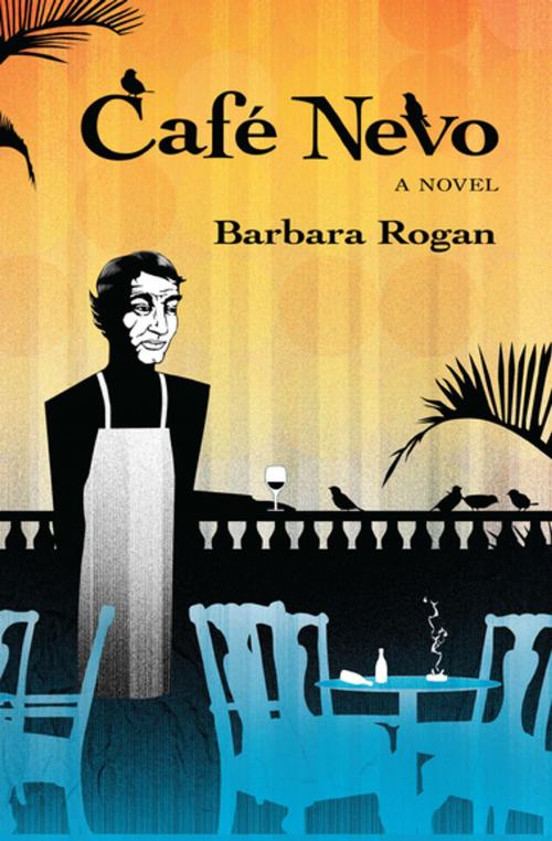 Cover of the book Café Nevo by Barbara Rogan, Open Road Media