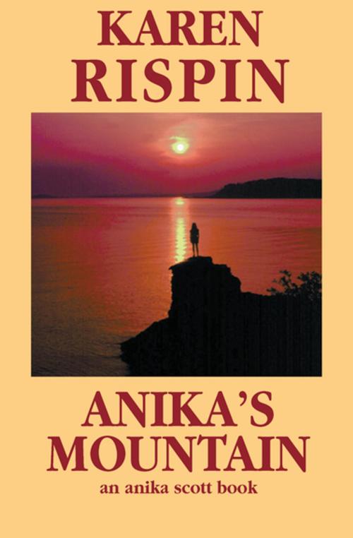 Cover of the book Anika's Mountain by Karen Rispin, Open Road Media