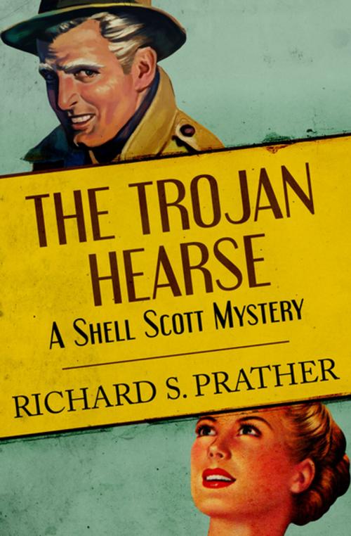 Cover of the book The Trojan Hearse by Richard S. Prather, Open Road Media