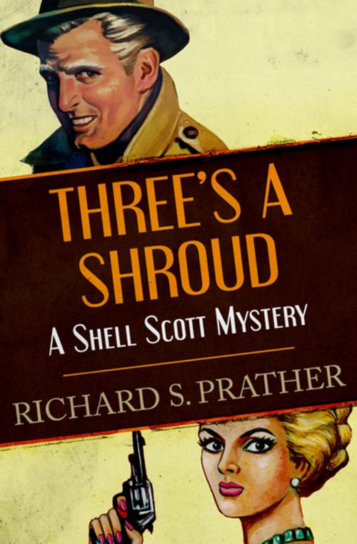 Cover of the book Three's a Shroud by Richard S. Prather, Open Road Media
