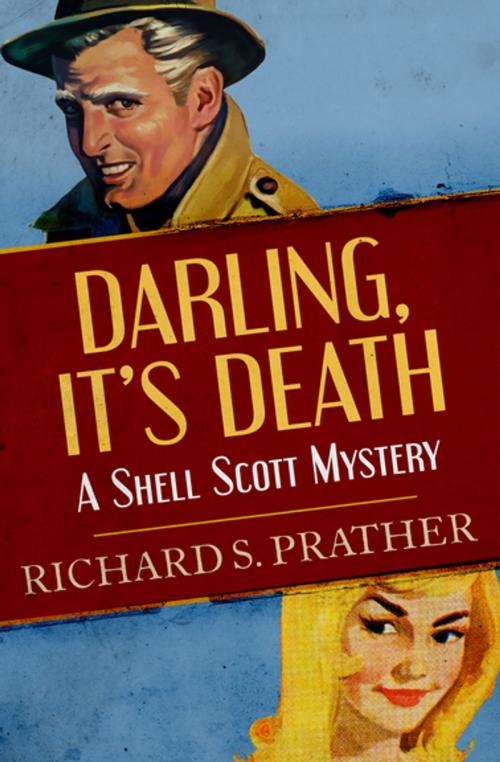 Cover of the book Darling, It's Death by Richard S. Prather, Open Road Media