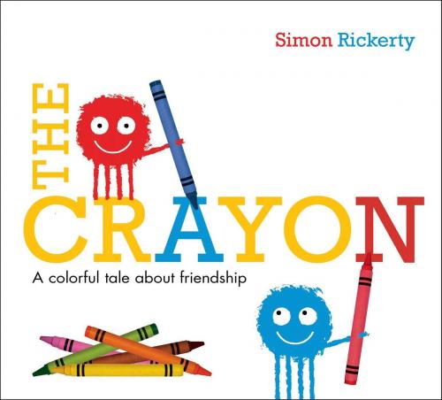 Cover of the book The Crayon by Simon Rickerty, Aladdin