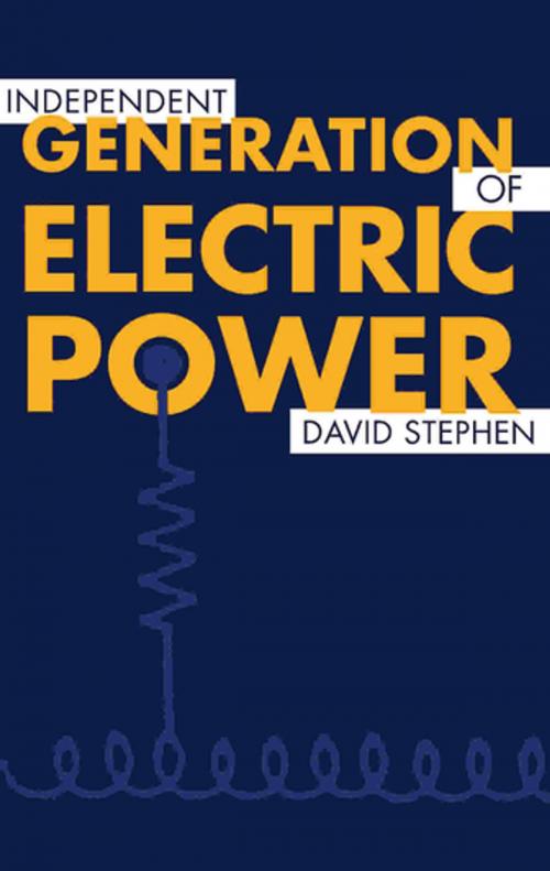 Cover of the book Independent Generation of Electric Power by David Stephen, Elsevier Science