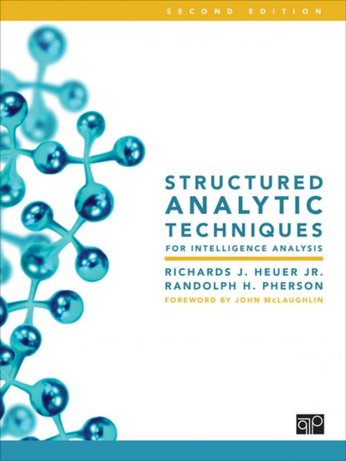 Cover of the book Structured Analytic Techniques for Intelligence Analysis by Richards J. Heuer, Randolph H. Pherson, SAGE Publications
