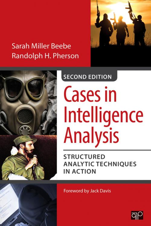 Cover of the book Cases in Intelligence Analysis by Sarah Miller Beebe, Randolph H. Pherson, SAGE Publications