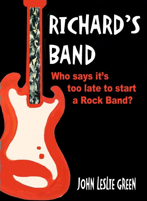 Cover of the book Richard's Band by John Leslie Green, BookBaby